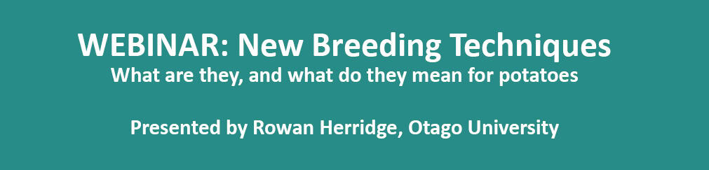 Webinar on new potato breeding techniques by Rowan Herridge